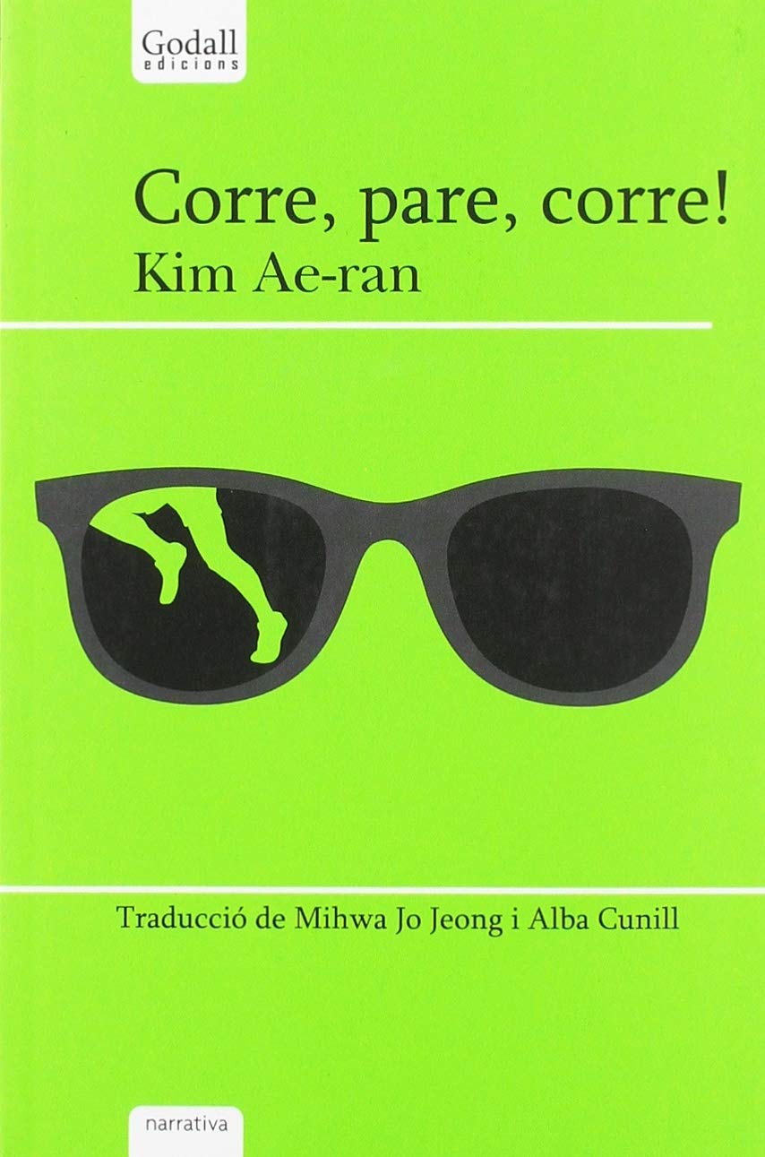 Kim Ae-ran. El llibre "Corre, pare, corre!".