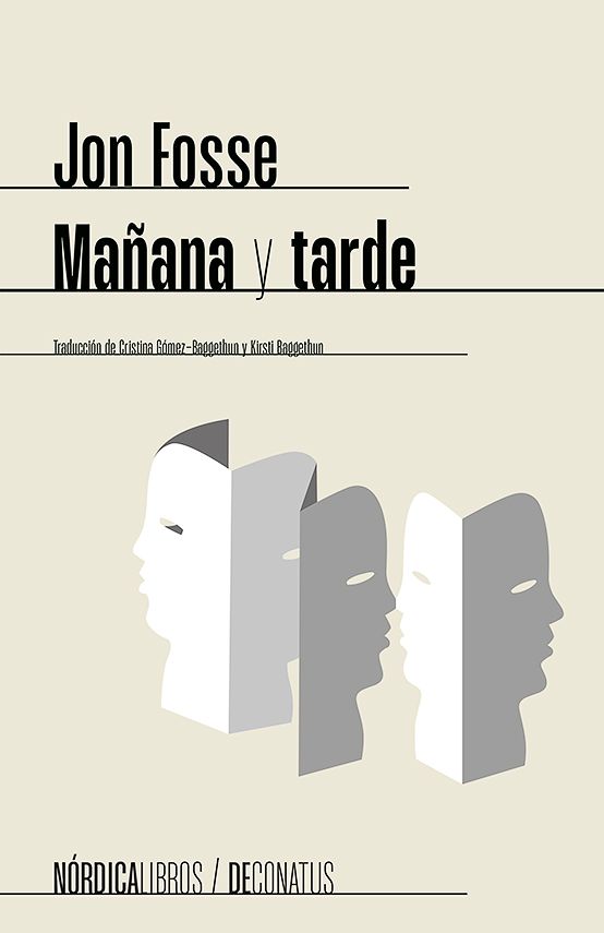 Mañana y tarde, un llibre de Jon Fosse publicat per Nórdica Libros