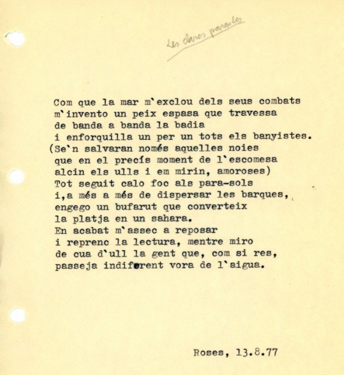 "Com que la mar m’exclou dels seus combats", de Miquel Martí i Pol per a la secció "La llibreta de Miquel Martí i Pol". 